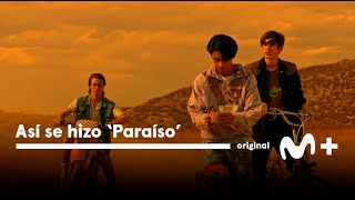 Así se hizo 'Paraíso' (Temporada final): Dirección y guión | Movistar Plus+ Trailer