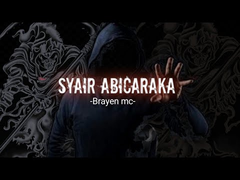 SYAIR ABICARAKA - Brayen MC (lirik music) Rap