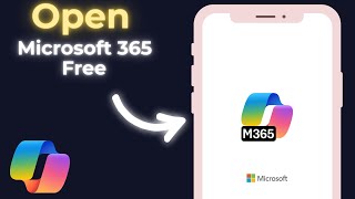 How To Open Microsoft 365 Copilot in Mobile