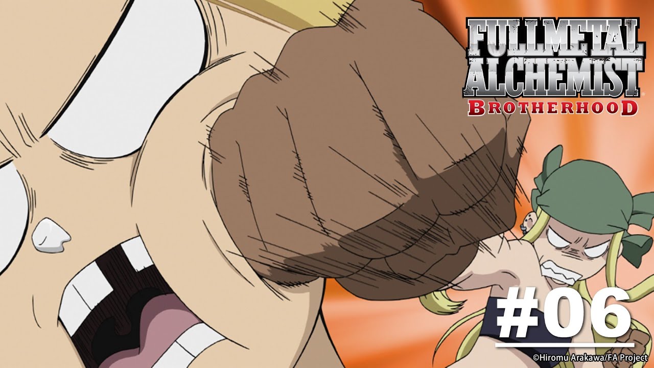 (Limited Time) Fullmetal Alchemist: BROTHERHOOD - Episode 06 [English Sub]