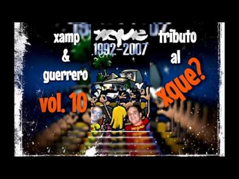 DjXAMP & GUERRERO VOL.10 (  XQUE? TRIBUTE  )