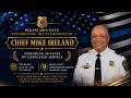 Police Chief Mike Ireland Retirement Ceremony | July 30, 2026