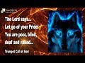 Let Go Of Your Pride You Are Poor Blind Deaf And Naked Trumpet Call Of God