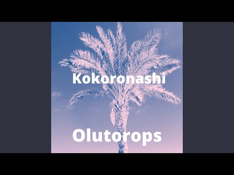 Download Olutorops - Kokoronashi MP3