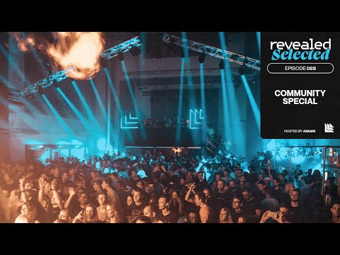 Revealed Selected 085 - The Community Special