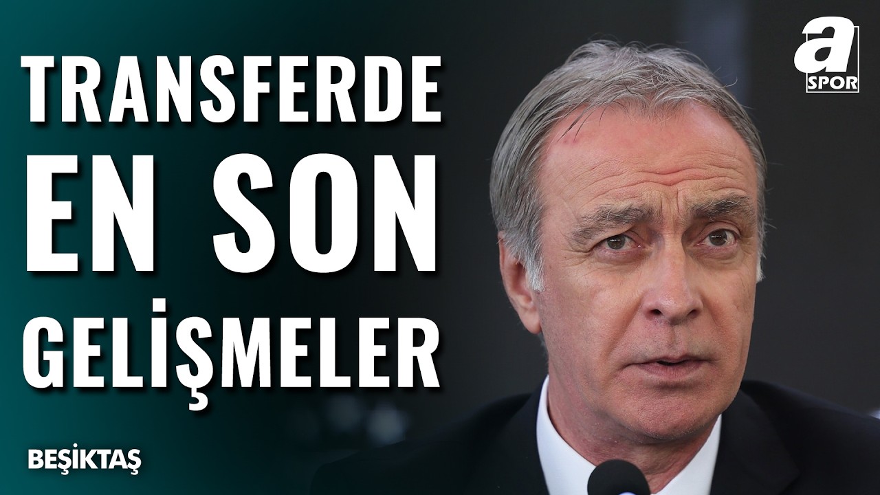 Beşiktaş’ta Yeni Dönem: Transfer Listesi Sızdı