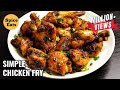 CHICKEN FRY FOR BACHELORS SIMPLE CHICKEN FRY FOR BEGINNERS CHICKEN FRY