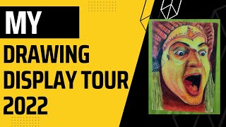 My Drawing Display Tour of 2022 #drawing #2022 #artcollection