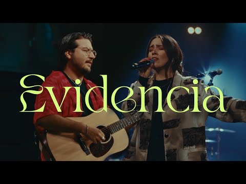 Evidencia (part. Karen Semprini Y Louie Abrego) - Un Corazón