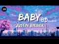 Justin Bieber Baby Lyrics 8D Audio