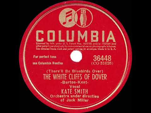 1942 HITS ARCHIVE: The White Cliffs Of Dover - Kate Smith