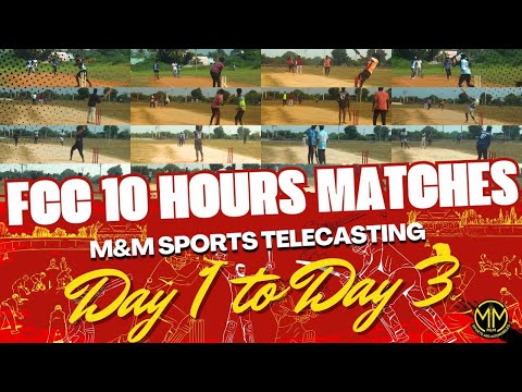 Full Match Highlights - DAY 1 to DAY 3 Nonstop Cricket | New FCC 30K Tournment | M&M - Sports