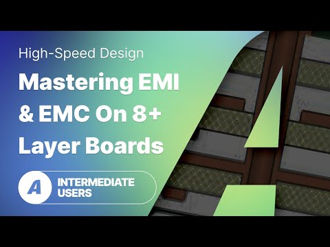 High-Speed PCB Design: Mastering EMI/EMC on 8+ Layer Boards