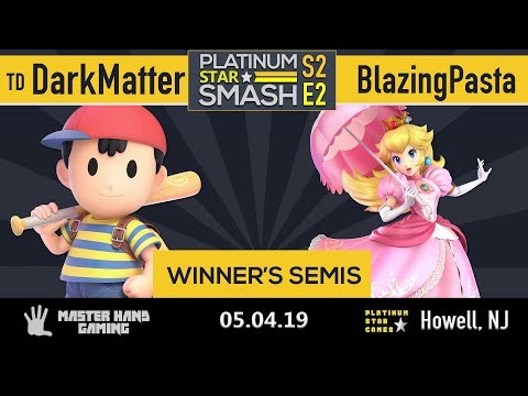 Platinum Star Smash S2:E2 - SH | DarkMatter (Ness) vs BlazingPasta (Peach) - W Semifinals