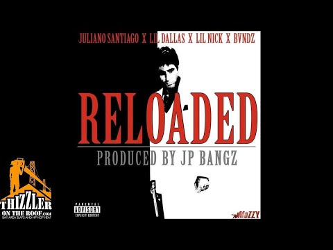 Mozzy Presents Juliano Santiago x Lil Dallas x Lil Nick x Bvndz - Reloaded (Prod. Jay P Bangz) [Thiz