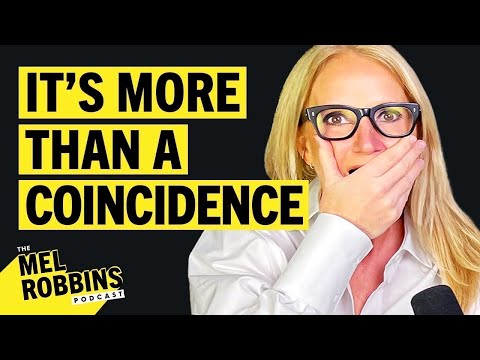 Train Your Mind: Understanding Synchronicity Will Change Your Life | Mel Robbins Podcast