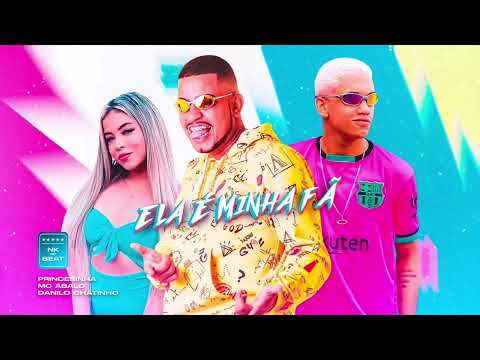 🔴 Danilo chatinho, MC Abalo, Princesinha - Ela é minha fã