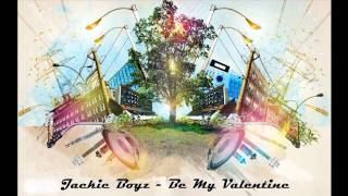 Jackie Boyz - Be My Valentine [New RnB 2010]