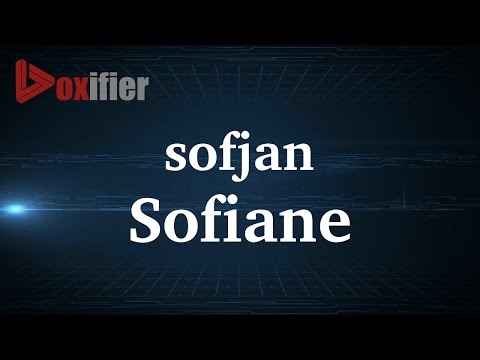 How to Pronunce Sofiane in French - Voxifier.com