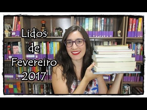 Leituras de Fevereiro de 2017 | Biblioteca Fant�stica