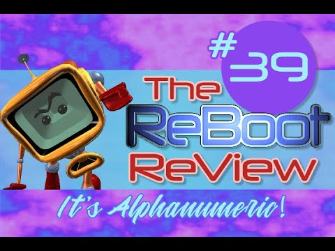 The ReBoot ReView #39: "End Prog"