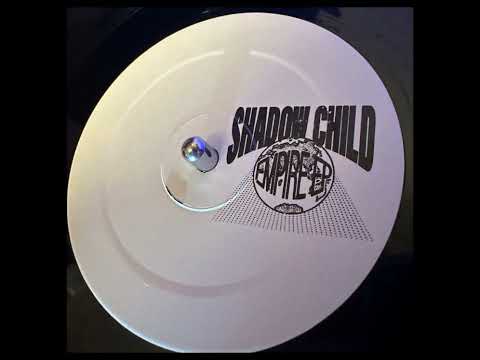 Shadow Child - Empire