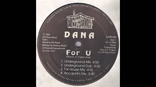 Dana - For U (underground dub) Clubhouse records 1990
