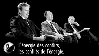L'énergie des conflits, les conflits de l'énergie