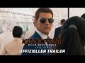 MISSION IMPOSSIBLE DEAD RECKONING TEIL EINS Offizieller Trailer Paramount Pictures Germany