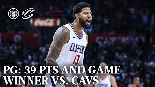 Paul George Drops 39 PTS and Game Winner vs. Cavaliers Highlights 😮‍💨 | LA Clippers