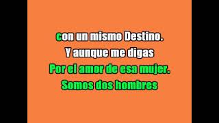 Dos hombres y un destino. Miguel Gallardo . Karaoke.