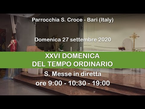 27/09/2020 ore 9:00 - Parrocchia Santa Croce - Bari