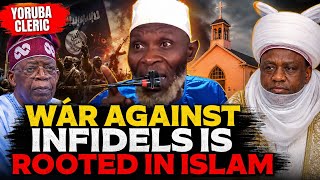 Christians Must Be K!lled, Wár Against Christians Is Rooted In Islam - Yoruba Cleric #endnigerianow