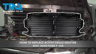 How to Replace Active Grille Shutter 2015-2020 Ford F-150