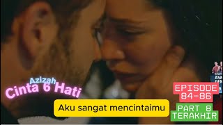 Download lagu Azizah Cinta 6 Hati Hari Ini Aku Sangat Mencintaimu mp3