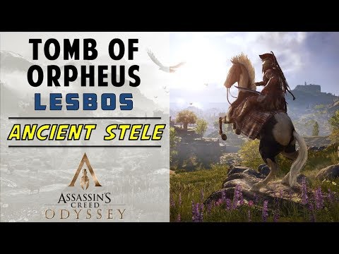 Tomb of Orpheus, Lesbos | Treasure and Ancient Stele Location | ASSASSIN'S CREED ODYSSEY