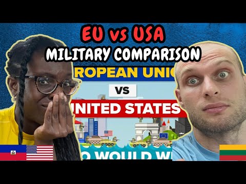 REACTION TO European Union vs The United States (EU vs USA) Who Would Win, Army/ Military Comparison