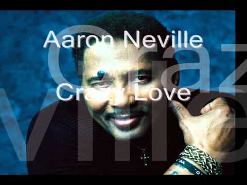 Aaron Neville - Crazy Love