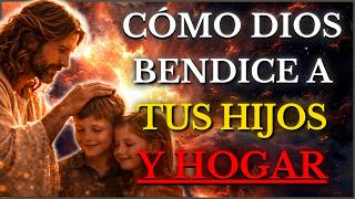 DIOS TE DICE HOY: Tu CASA Será BENDECIDA Tus HIJOS Serán PROSPERADOS, Todo DIOS Lo MULTIPLICARÁ