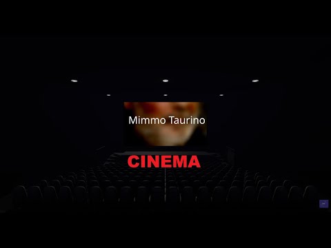 Mimmo Taurino - Cinema (Official video)