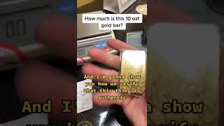 Is this gold bar Real or Fake? How much do we sell it for? part 1