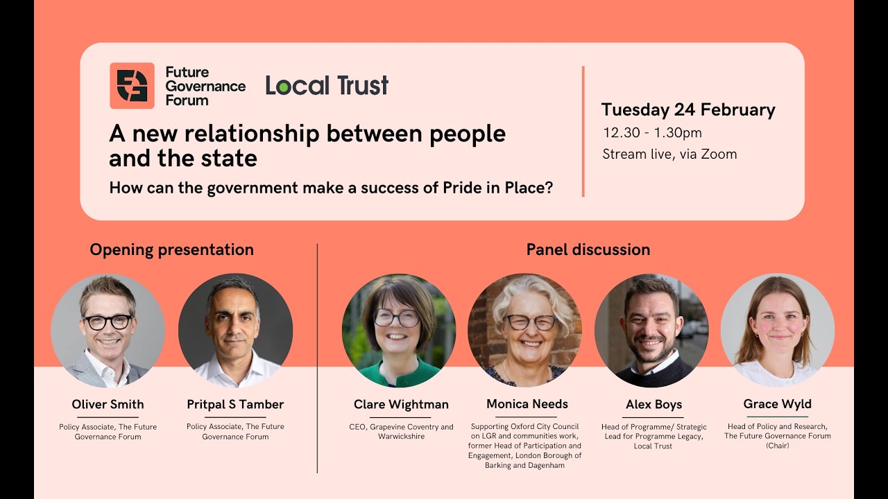A new relationship between people and state: how can government make a success of Pride in Place?