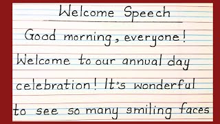 welcome speech in english, welcome speech for annual day, welcome address, speech writing #speech