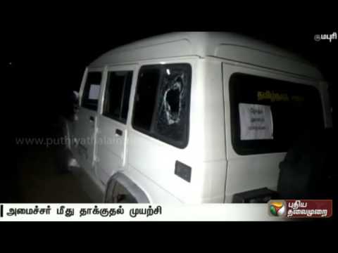 Election officials attacked and attempted attack on minister allegedly by PMK cadres