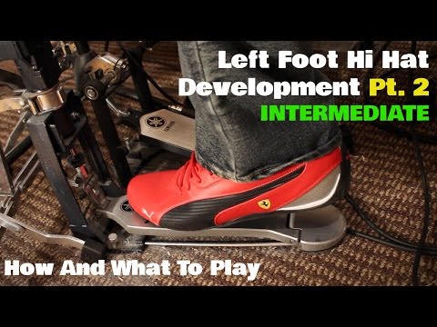 LEFT FOOT HI-HAT DEVELOPMENT Pt.2 - (INTERMEDIATE)
