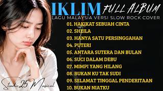 Download lagu Sekali Klik Auto Nyantai! IKLIM FULL ALBUM | LAGU MALAYSIA VERSI SLOW ROCK COVER Terbaru mp3