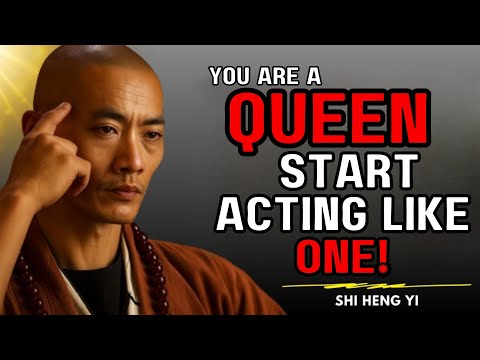 YOU ARE A QUEEN, START ACTING LIKE ONE – SHI HENG YI Powerful Motivational Speech
