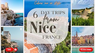 6 day trips from Nice France | South of France travel Guide| French Riviera Itinerary