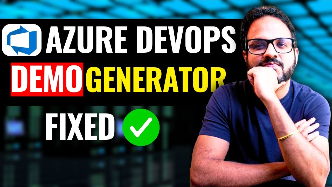 Azure DevOps Demo Generator Not Working ? Let's fix this