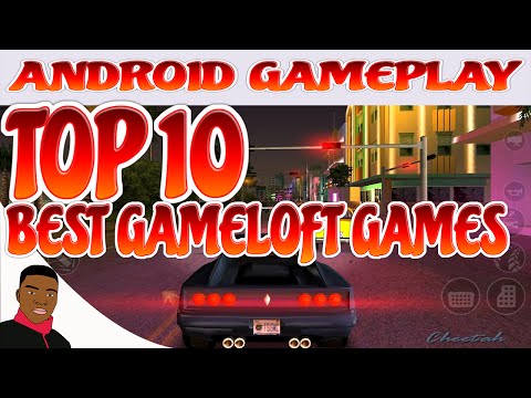 Top 10 Best Gameloft Games on Android